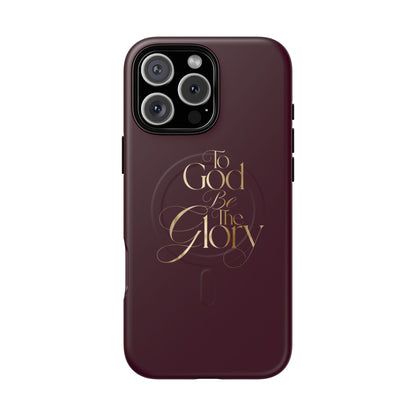 "To God Be The Glory" Tough Magnetic Phone Case — Burgundy Christian iPhone Cover
