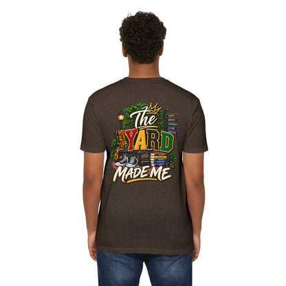 The Yard Made Me T-Shirt — Retro Urban Streetwear Tee
