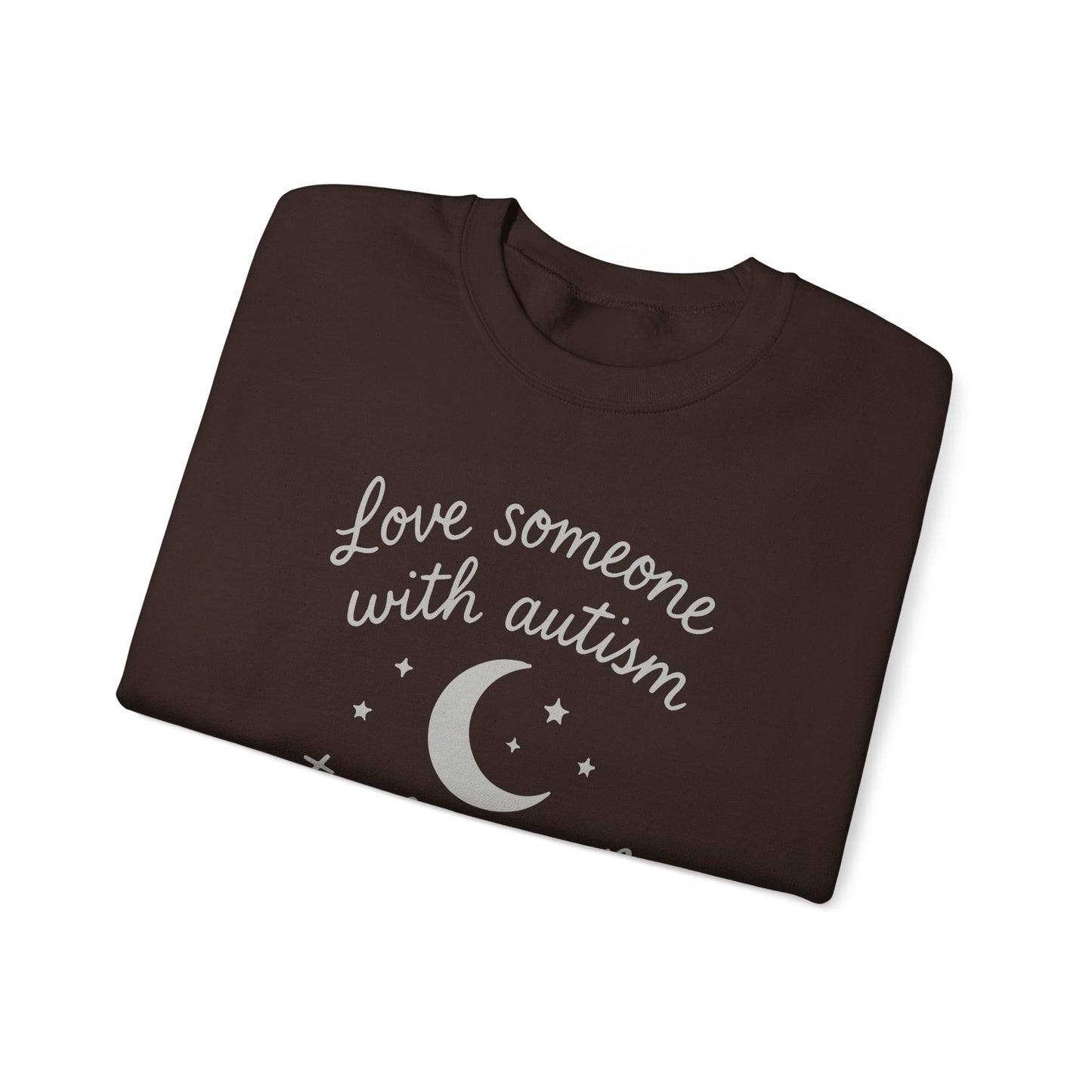 "Love someone with autism to the moon and back" Sweatshirt