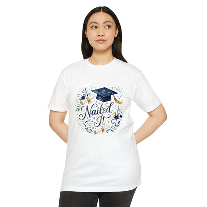 Nailed It Graduation T-Shirt — Cap & Diploma Celebration Tee