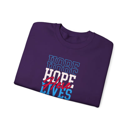 Hope Lives Here Sweatshirt