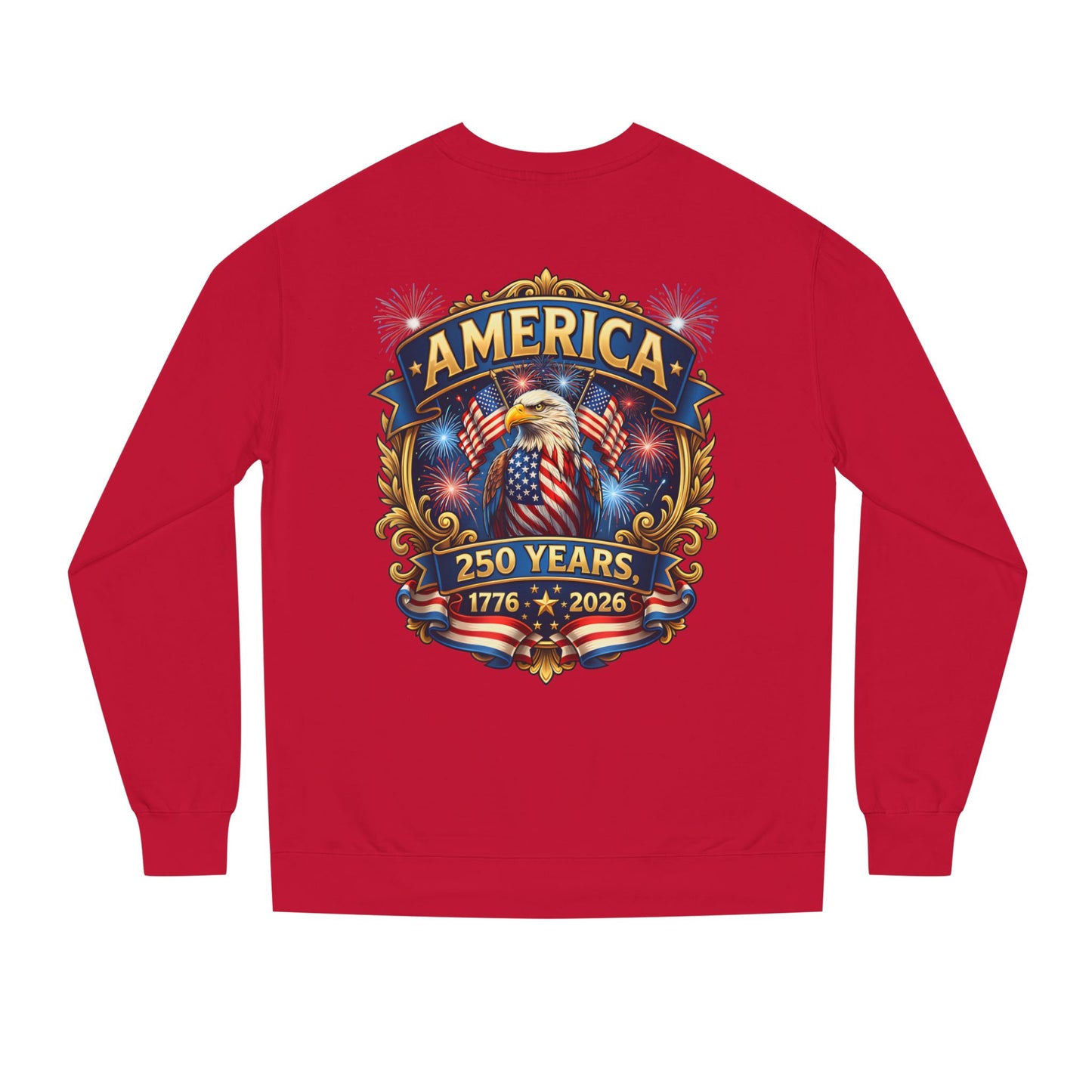 America 250 Years Crewneck Sweatshirt — 1776–2026 Patriotic Eagle Design