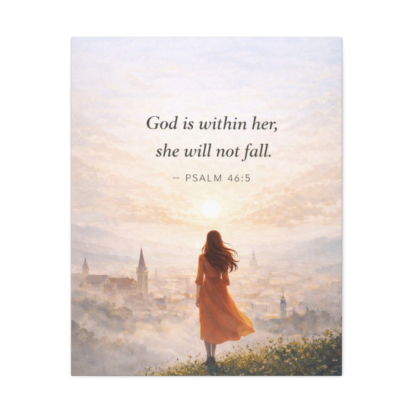 Canvas Wall Art — "God is within her, she will not fall. (Psalm 46:5)"