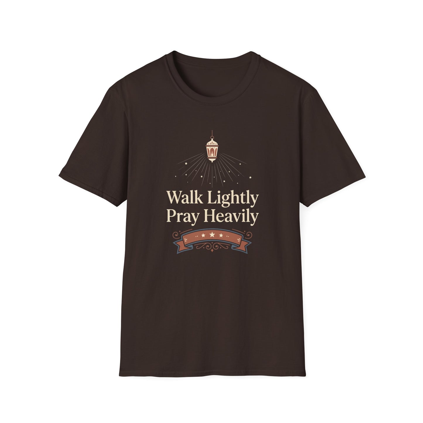 Walk Lightly Pray Heavily T-Shirt