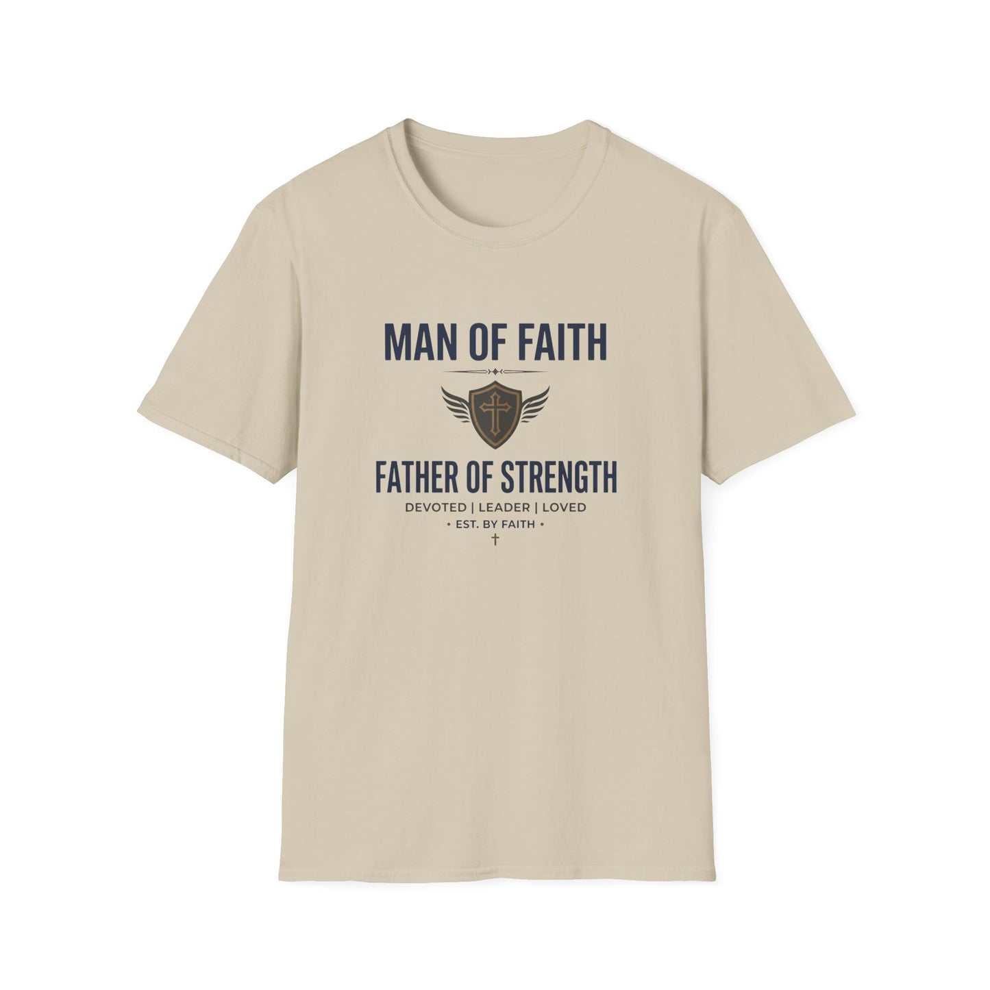Man of Faith "Father of Strength" T-Shirt