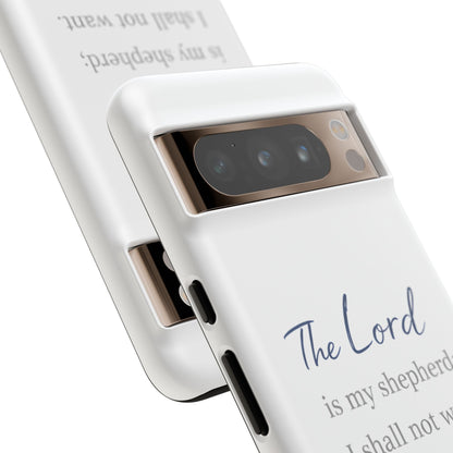 Psalm 23:1 Phone Case — "The Lord is my shepherd; I shall not want" Christian Protective Cover