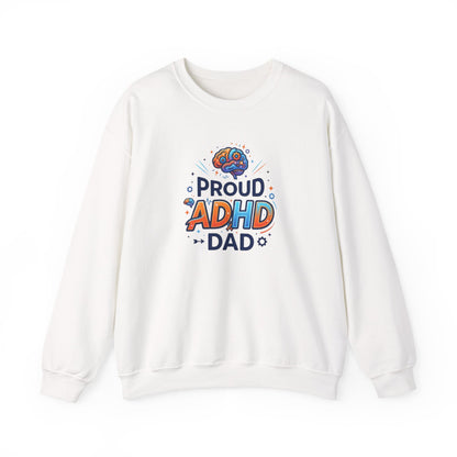 Proud ADHD Dad  Crewneck Sweatshirt