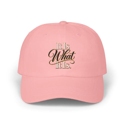 Classic Dad Cap — Embroidered “It Is What It Is” Vintage Script Hat