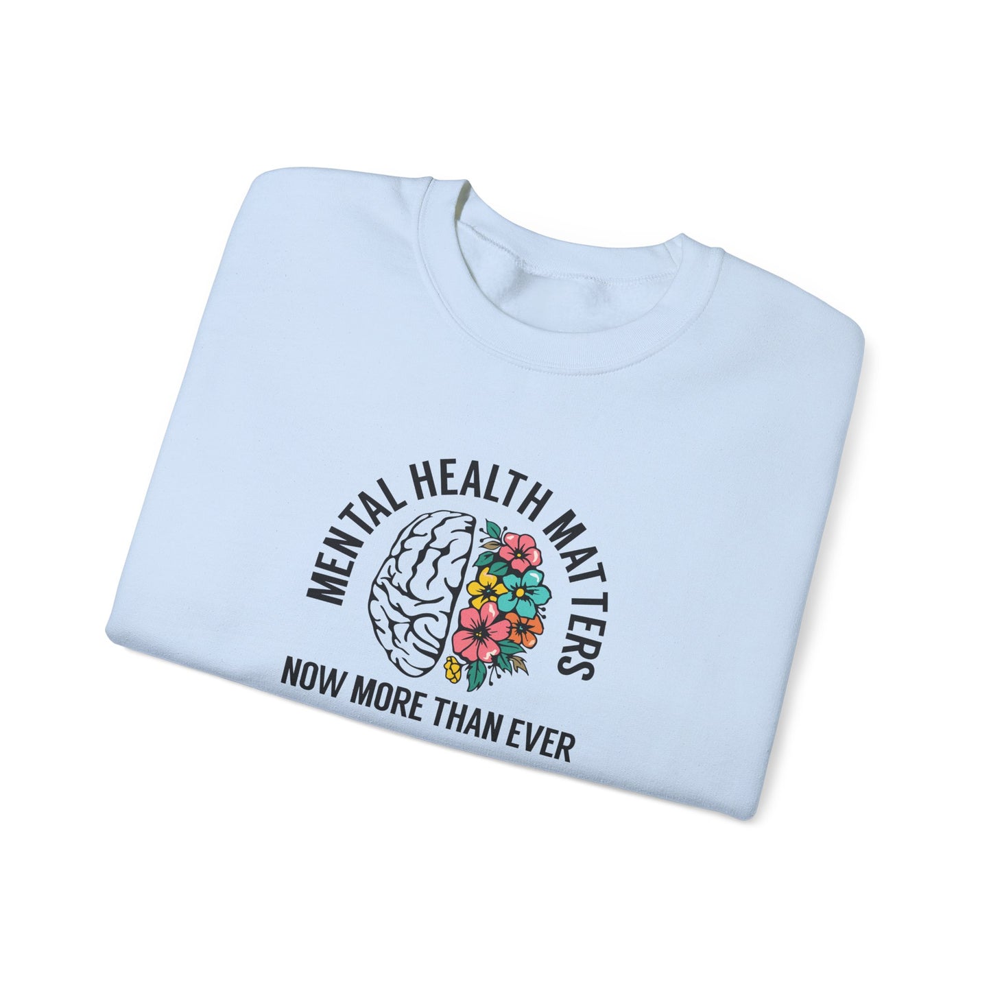 Mental Health Matters Sweatshirt
