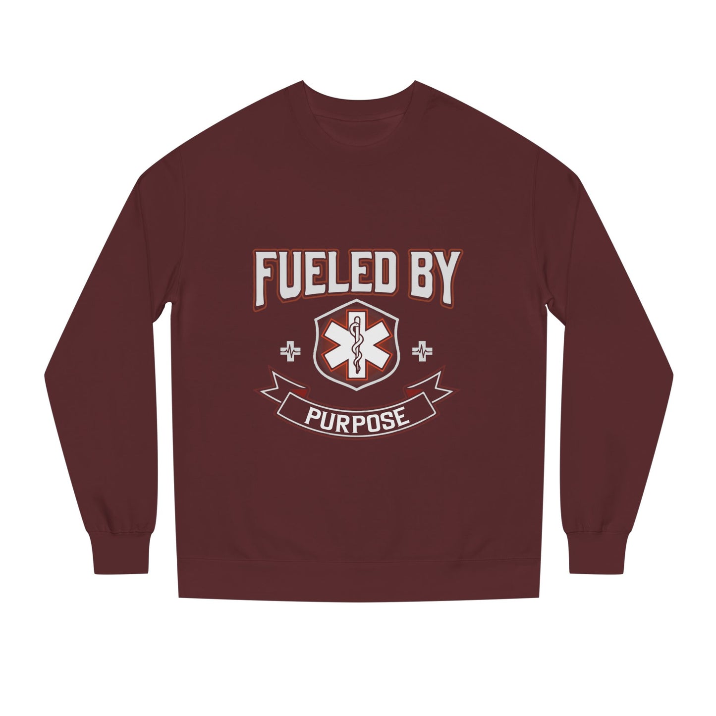 Fueled By Purpose Crewneck Sweatshirt — EMS Star of Life Nurse / Paramedic Gift