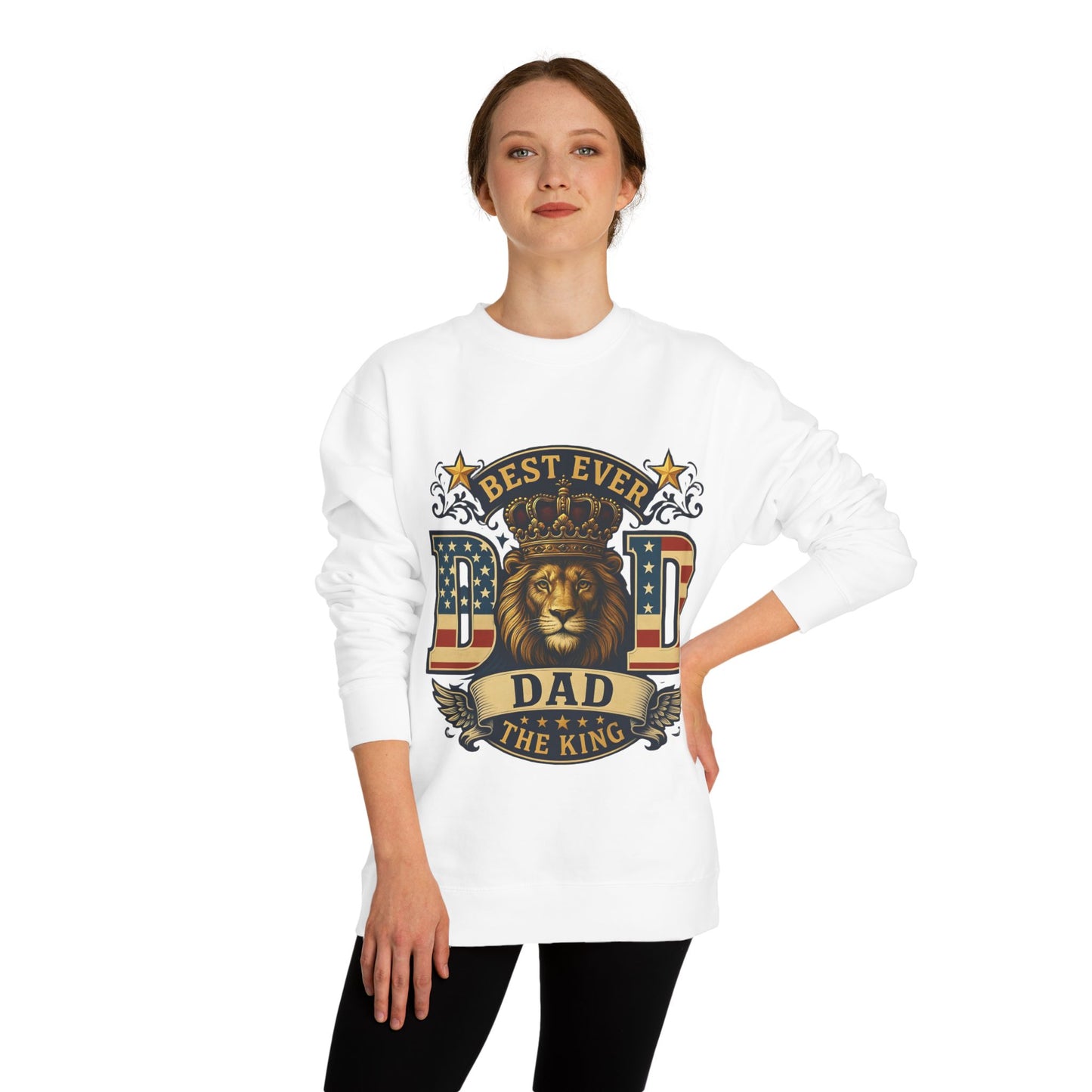 Best Ever Dad Crewneck Sweatshirt — "Dad The King" Lion Patriotic Fathers Day Gift