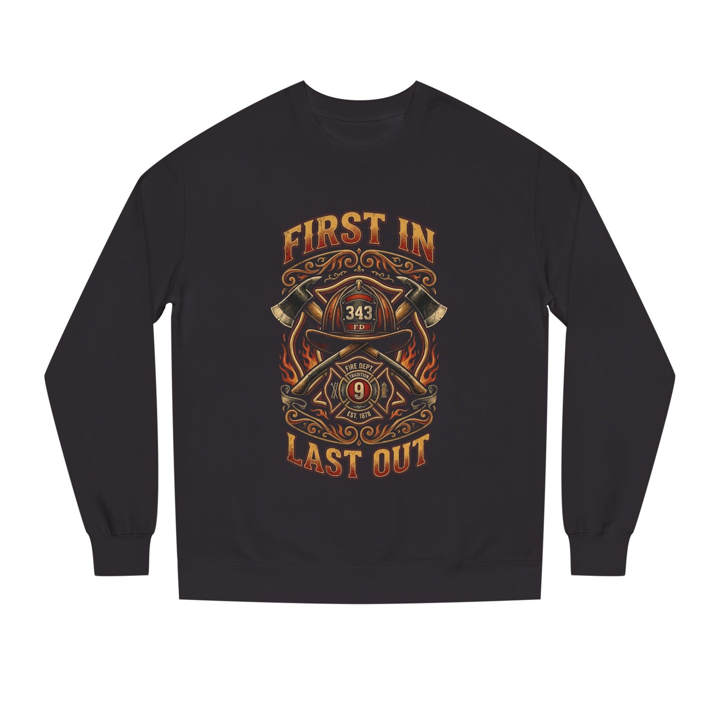 Firefighter Crewneck Sweatshirt — "First In, Last Out" Vintage Fire Department Design