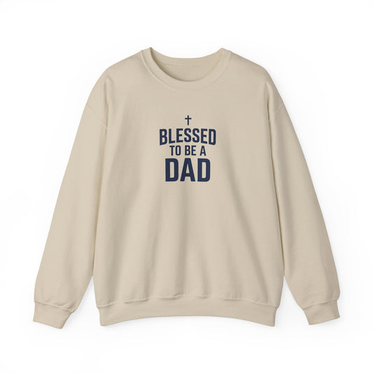 Blessed to Be a Dad Crewneck Sweatshirt