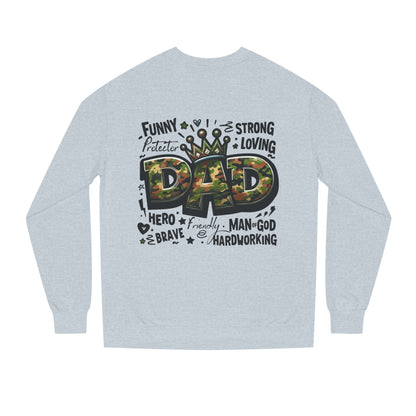 Dad Crown Camo Sweatshirt — Funny, Strong & Loving Father Tribute