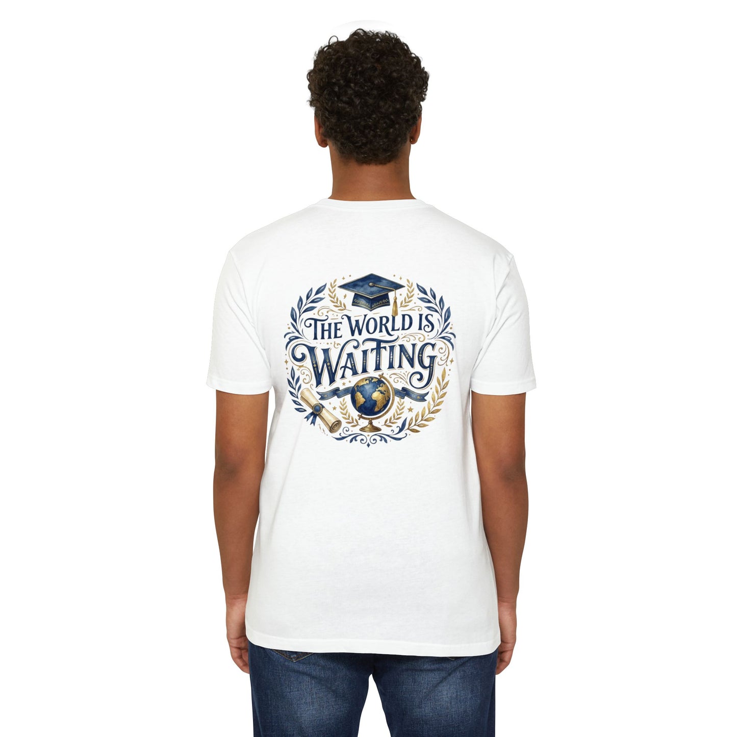 Graduation T-Shirt - "The World Is Waiting" Cap & Globe Design