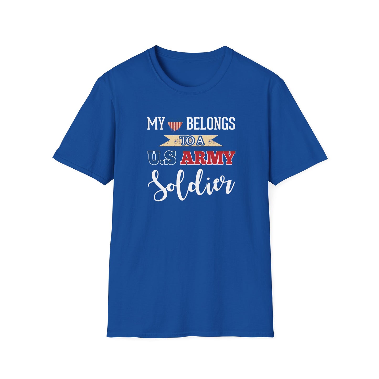 My Heart Belongs To A U.S. Army Soldier T-Shirt