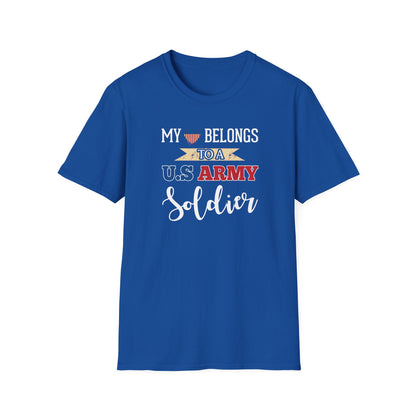 My Heart Belongs To A U.S. Army Soldier T-Shirt