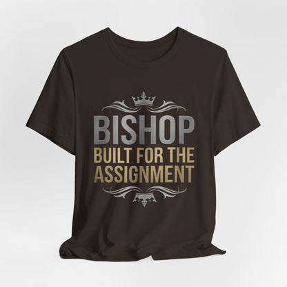 Bishop "Built for the Assignment" T-Shirt — Inspirational Church Leadership Tee