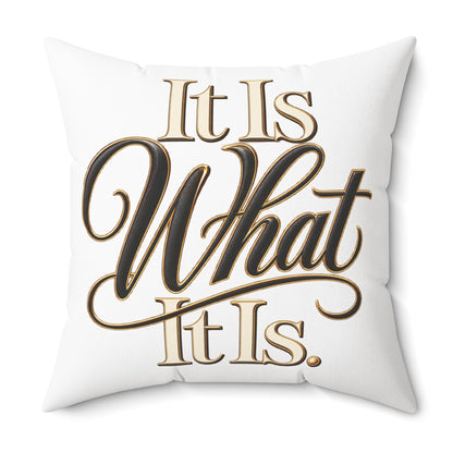 It Is What It Is Decorative Pillow – Neutral Script Quote Throw Pillow