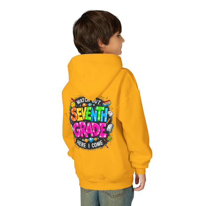 Seventh Grade Hoodie — "Watch Out Seventh Grade Here I Come" Kids Back-to-School Sweatshirt