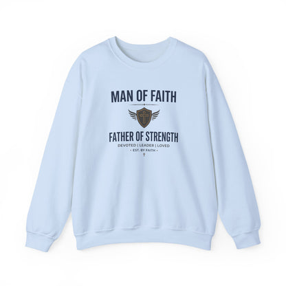 Man of Faith Father of Strength Crewneck Sweatshirt