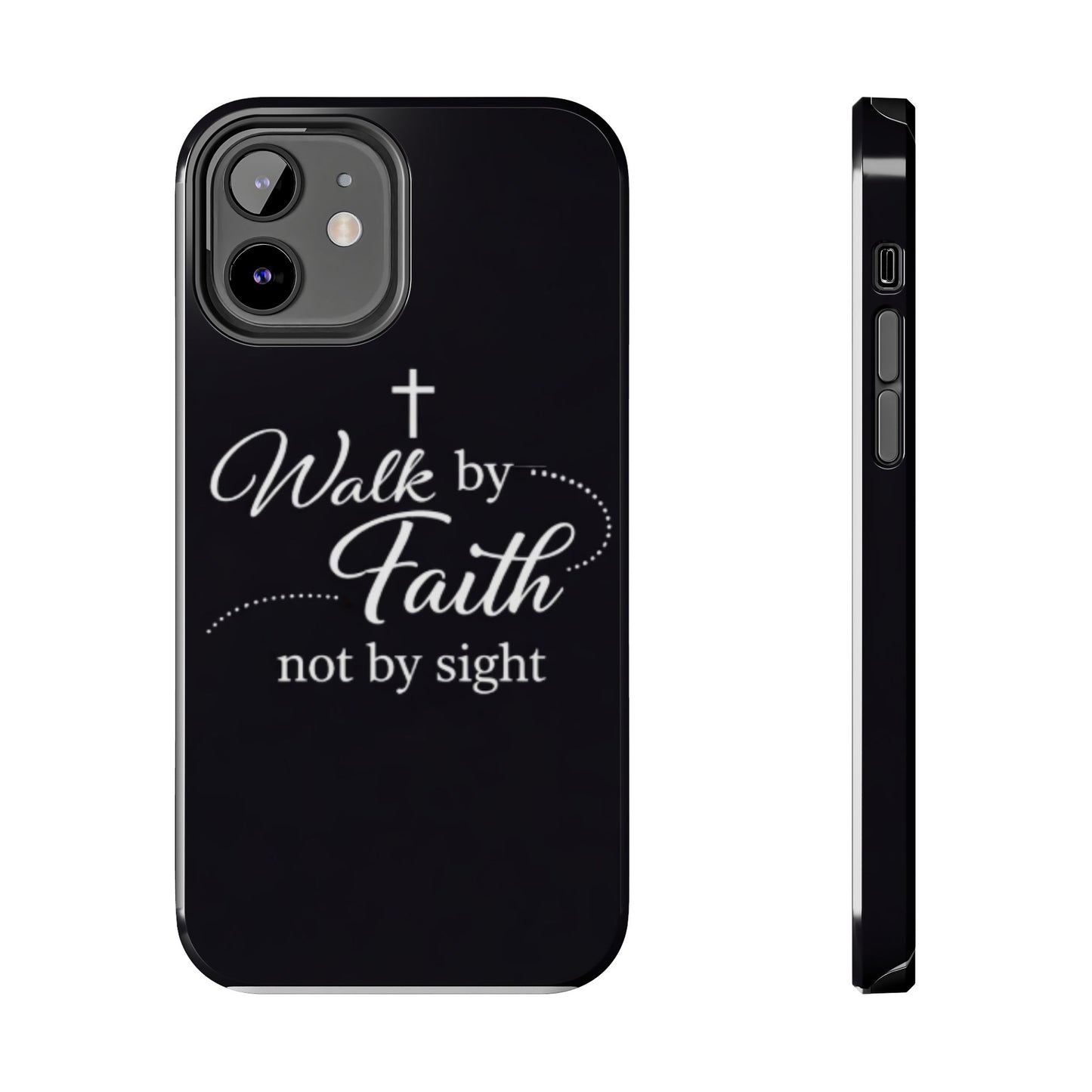 Walk by Faith Tough Phone Case – Christian Inspirational Scripture Design