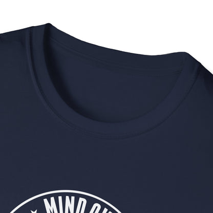 "Mind Over Matter Always" T-Shirt