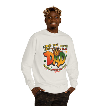 Dad Crown Graphic Sweatshirt – "Strong Dope Protector Black" Fathers' Gift
