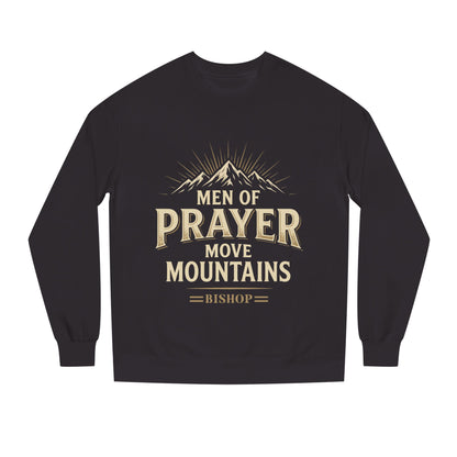 Men of Prayer Move Mountains Sweatshirt