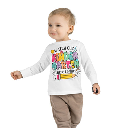 Kindergarten Here I Come Toddler Long Sleeve Tee
