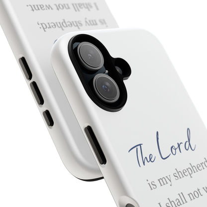 Psalm 23:1 Phone Case — "The Lord is my shepherd; I shall not want" Christian Protective Cover