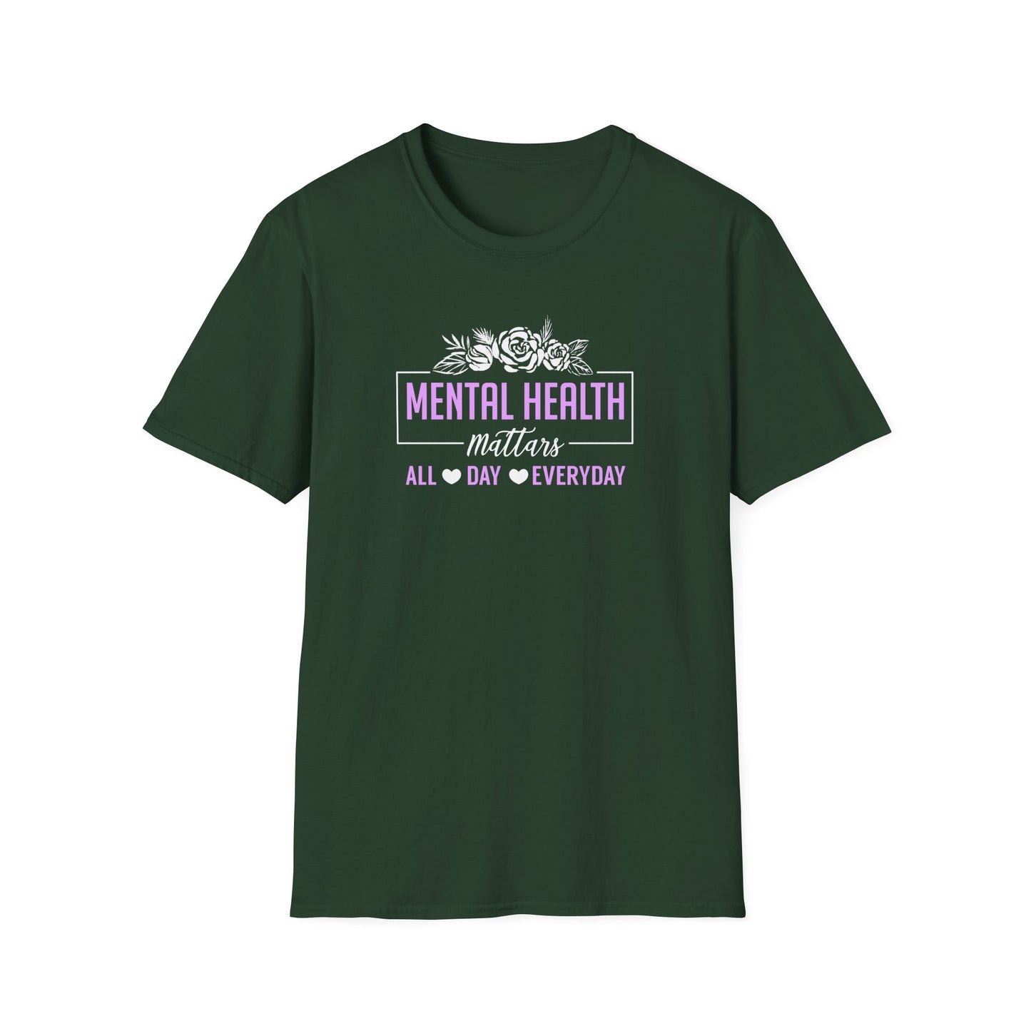 Mental Health Mattars All Day Everyday T-Shirt