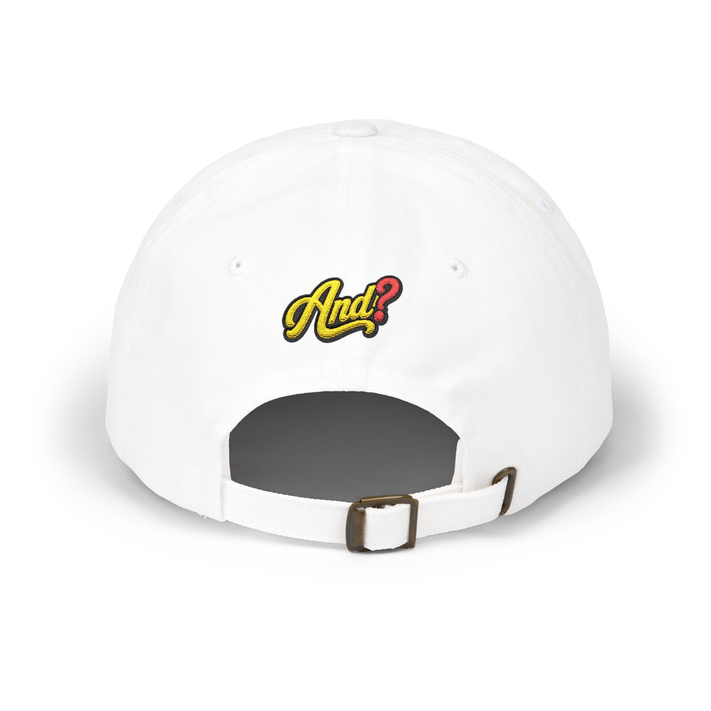 Dad Cap with Retro "And?" Script Embroidered Patch