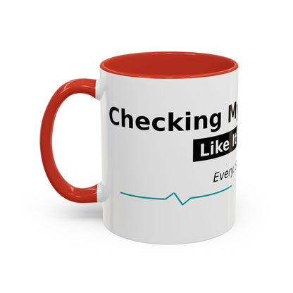 Accent Coffee Mug – 'Checking My Blood Sugar Like It's My Job' Diabetes Awareness Mug
