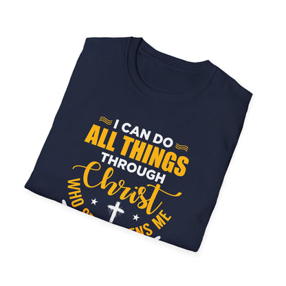 I Can Do All Things Through Christ Who Strengthens Me- Philippians 4:13  T-Shirt