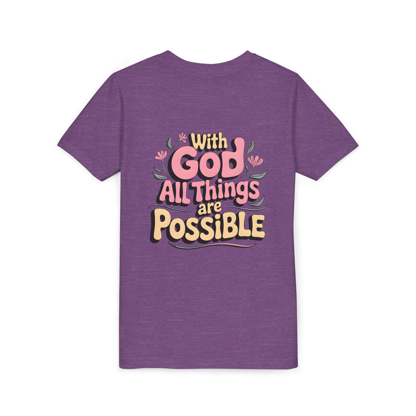 Youth Tee - "With God All Things Are Possible" Inspirational Christian Shirt