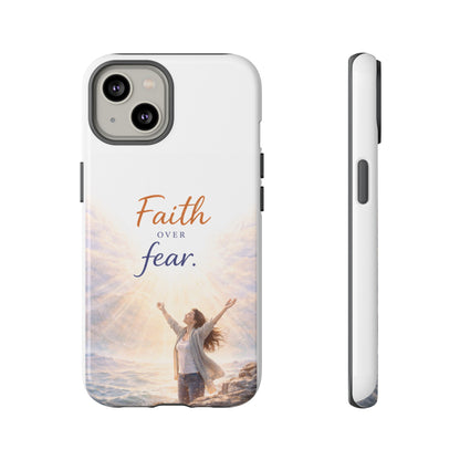 Faith Over Fear Phone Case — Inspirational Christian iPhone Cover
