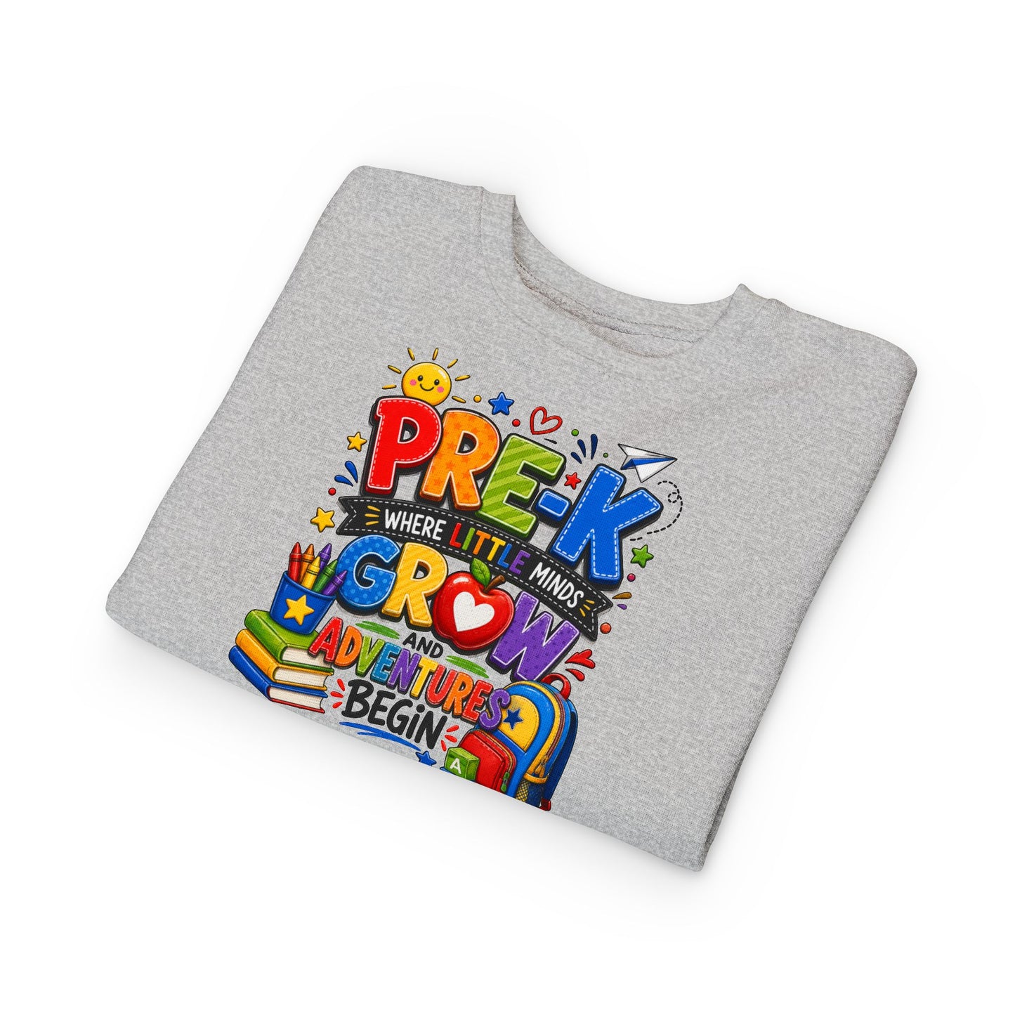 Pre-K Toddler Sweatshirt — "Pre-K Where Little Minds Grow and Adventure Begins" Kids School Pullover
