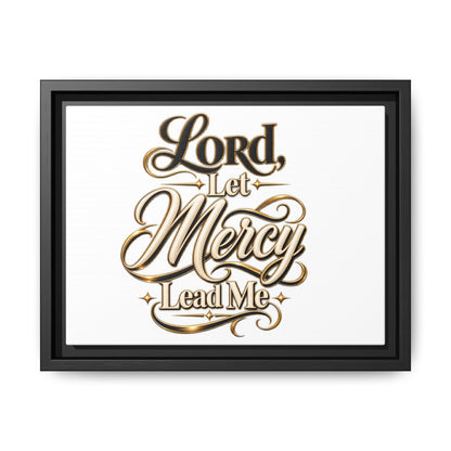 Framed Canvas Wall Art – "Lord, Let Mercy Lead Me" Inspirational Scripture Print