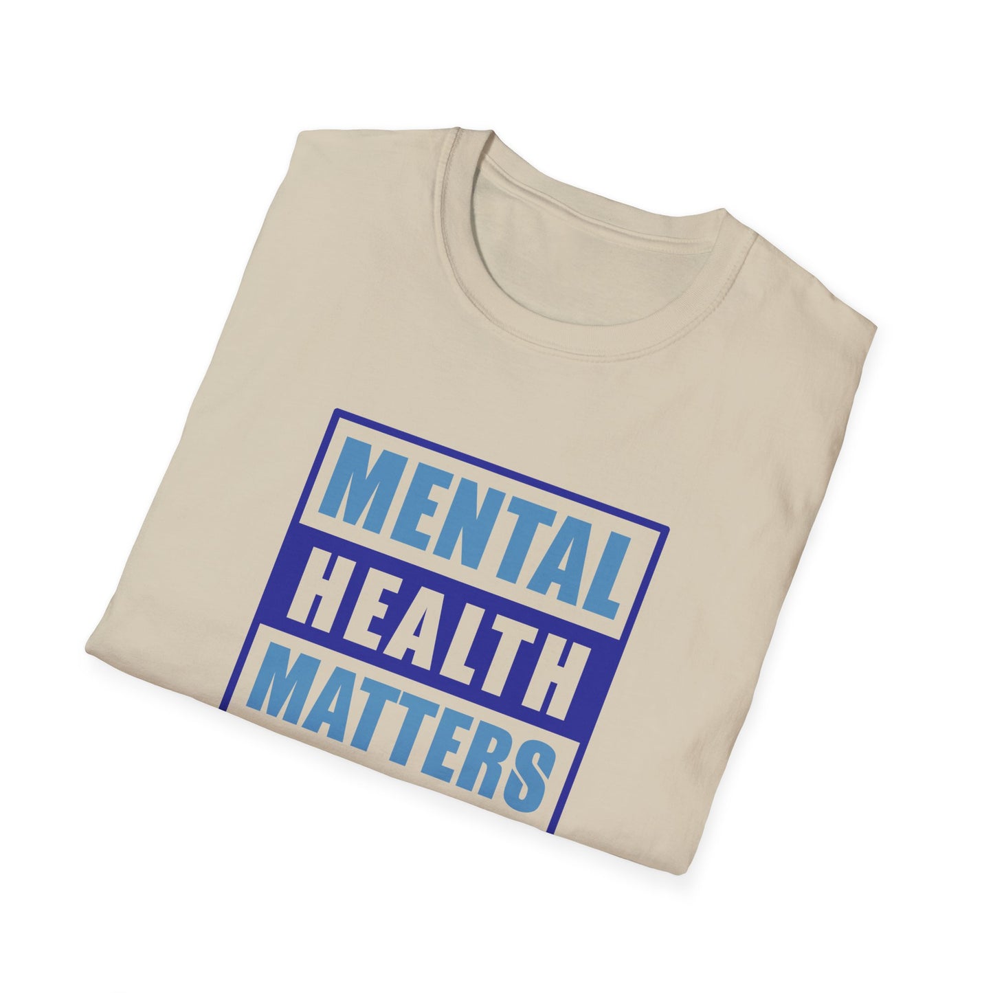Mental Health Matters T-Shirt