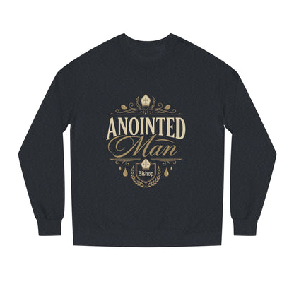 Anointed Man Sweatshirt — Bishop Spiritual Faith Crewneck