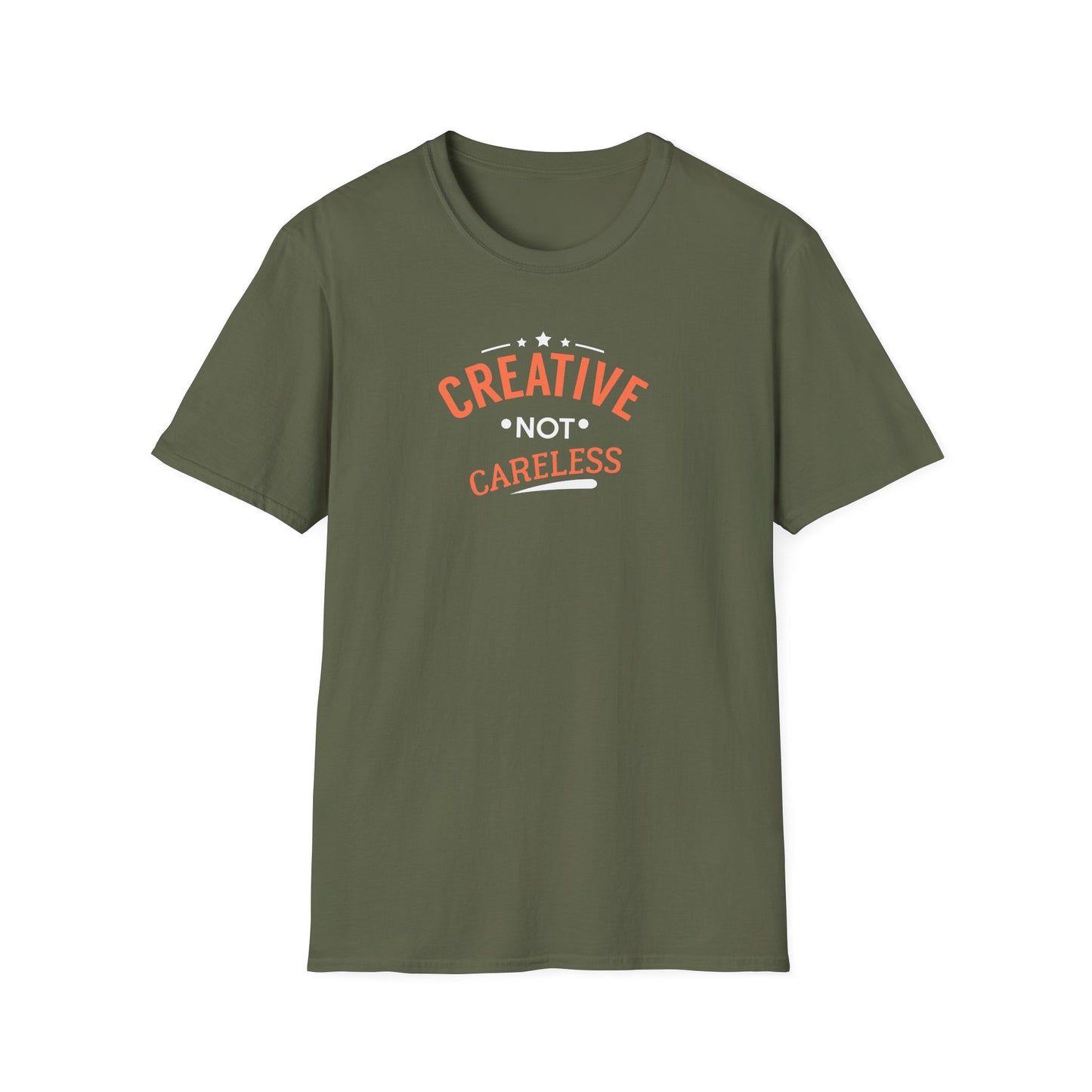 Creative Not Careless T-Shirt