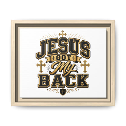 Jesus Got My Back Framed Canvas Wall Art