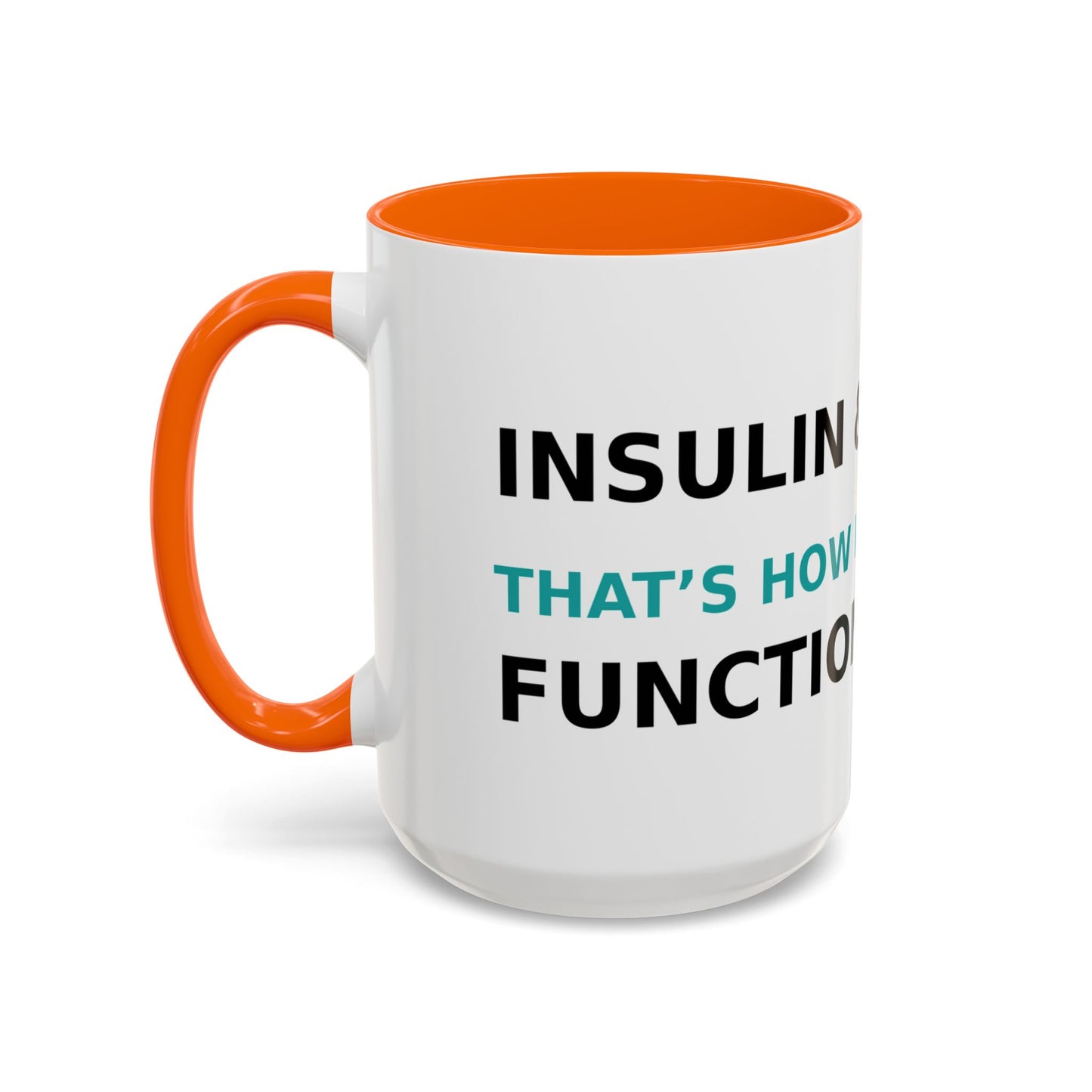Christian Diabetes Coffee Mug – "Powered by Faith and a Little Bit of Insulin" Accent Mug (11/15oz)