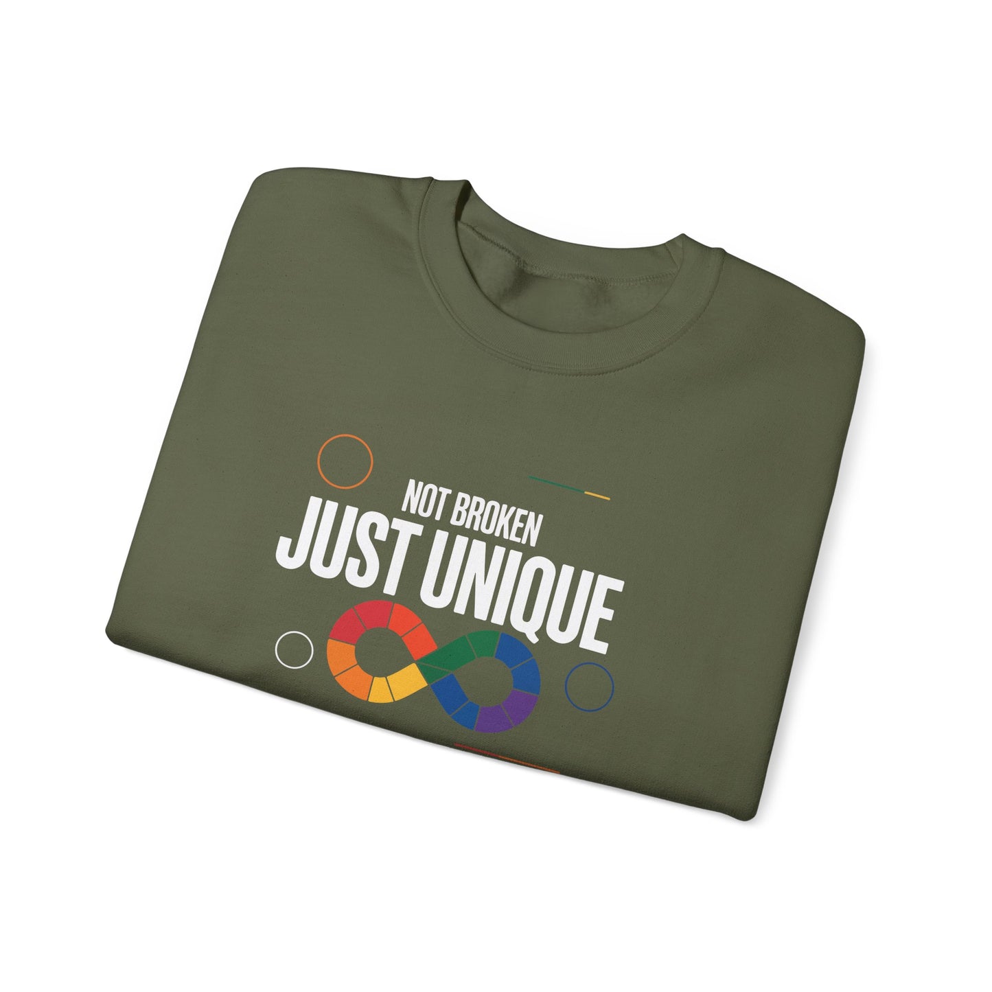 Not Broken Just Unique Sweatshirt