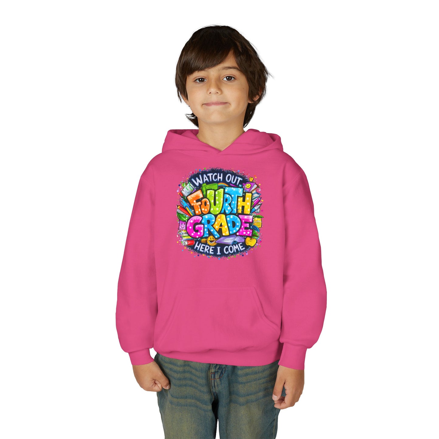 Fourth Grade Hoodie - "Watch Out Fourth Grade Here I Come" Colorful Back-to-School Kids Sweatshirt