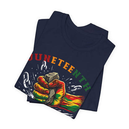 Juneteenth "Breaking Every Chain" T-Shirt