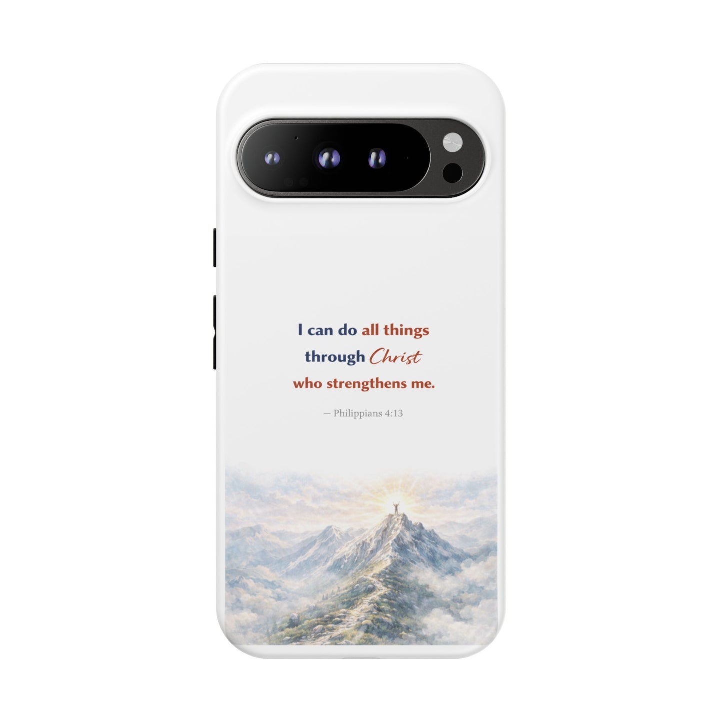 Christian Phone Case – “I Can Do All Things Through Christ” Inspirational Tough Case
