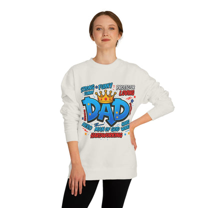 Dad Crown Graphic Sweatshirt – Funny & Loving Father Tribute