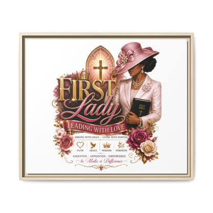 First Lady Faith Canvas Print — "First Lady: Leading With Love" Framed Matte Wall Art